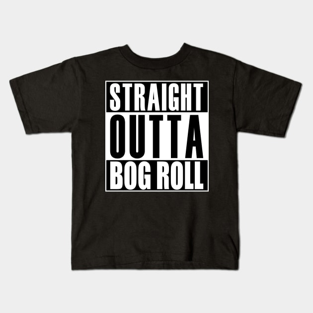 Straight Outta Bog Roll Kids T-Shirt by TheGrinningSkull